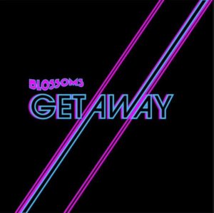 Getaway - Blossoms