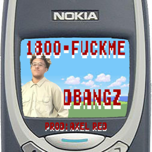 1-800-FUCK ME - DBangz