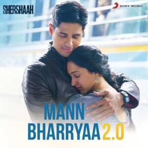 Mann Bharryaa 2.0 - Shershaah (Ft. B. Praak)