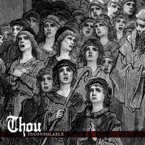 Come Home, You Are Missed - Thou