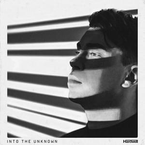 INTO THE UNKNOWN - Hardwell