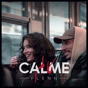 Calme - Flenn