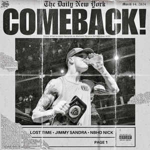 Comeback - Jimmy Sandra (Ft. Nbhd Nick)