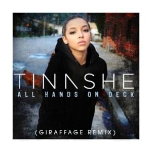 All Hands on Deck (Giraffage Remix) - Tinashe