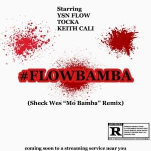 #FLOWBAMBA (Sheck Wes “Mo Bamba” Remix) - TXCKA (Ft. YSN Flow)