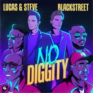 No Diggity - Lucas & Steve and Blackstreet