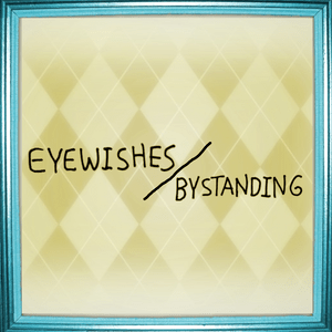 Eyewishes / Bystanding - Lemon Demon