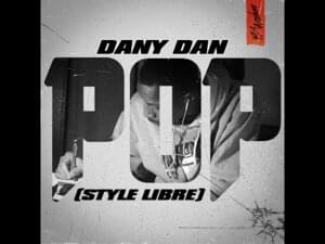 Pop (Style Libre) - Dany Dan