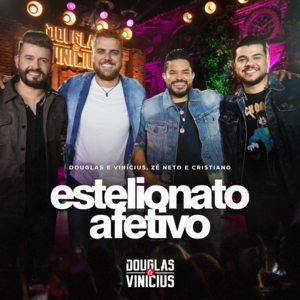 Estelionato Afetivo (Ao Vivo) - Douglas & Vinicius (Ft. Zé Neto & Cristiano)