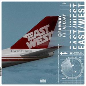 East West - Famway (Ft. Allday)