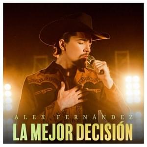 La Mejor Decisión - Alex Fernandez