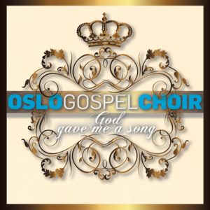 I Believe - Oslo Gospel Choir