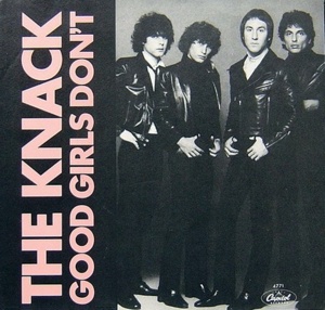 Good Girls Don’t - The Knack