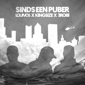 Sinds Een Puber - Wilde Westen (Ft. 3robi, Kingsize (NLD) & LouiVos)