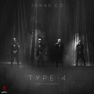 Type 4 - Johar Records (Ft. ARIOZH, Bbal, Masin (IRN) & Rai (IRN))