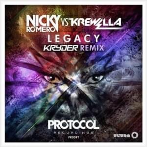 Legacy (Kryder Remix) - Nicky Romero & Krewella