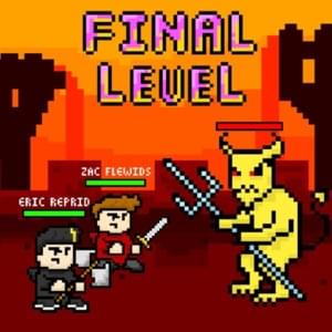 Final Level - Eric Reprid (Ft. Isaac Zale)