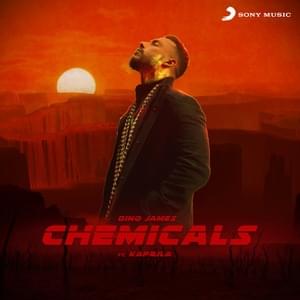 Chemicals - Dino James (Ft. Kaprila)