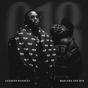 018 - Cassper Nyovest (Ft. Maglera Doe Boy)