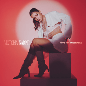 ​hope ur miserable - Victoria Nadine