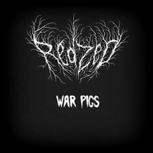 WAR PIGS (Black Sabbath Cover) - REDZED