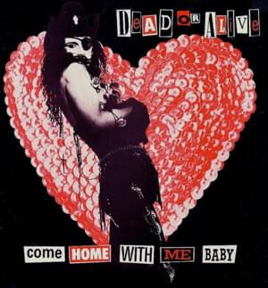 Come Home With Me Baby (12" Single) - Dead or Alive