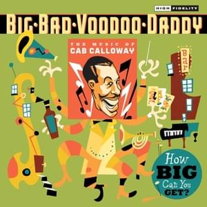 Come On With the “Come On” - Big Bad Voodoo Daddy