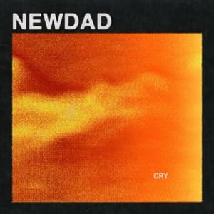 Cry - NewDad