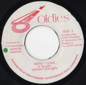 Here I Come - Dennis Brown