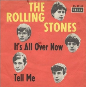 It’s All Over Now - The Rolling Stones