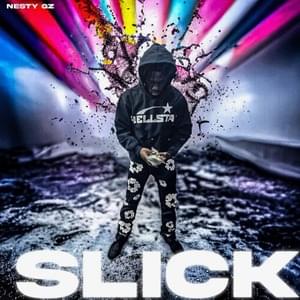 Slick - Nesty Gzz