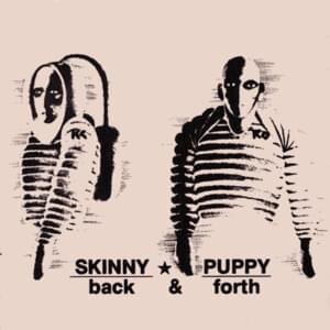 Quiet Solitude - Skinny Puppy