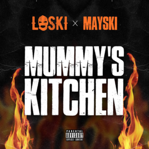 Mummy’s Kitchen - Loski & Mayski