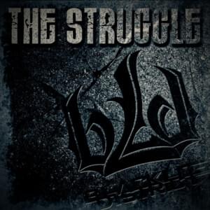 The Struggle - Blacklite District