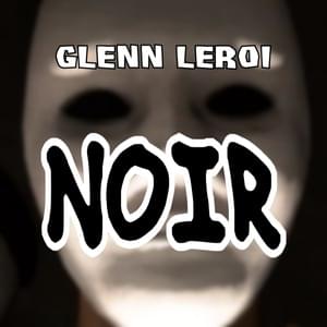 Noir - Glenn Leroi