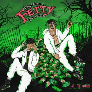 Fetty - Pablo Chill-E & Julianno Sosa