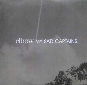 My Sad Captains - Elbow