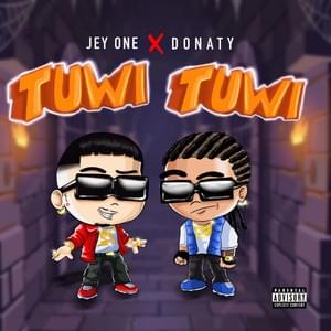 Tuwi Tuwi - Jey One & Donaty