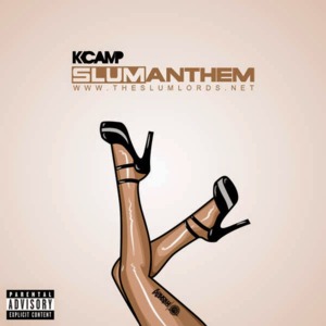 Slum Anthem - K CAMP