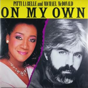 On My Own - Patti LaBelle & Michael McDonald