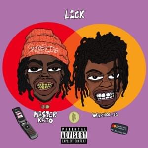 Lick - Master Kato (Ft. Warhol.SS)