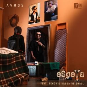 Esgela - Aymos, Eemoh & Kabza De Small (Ft. Aymos & Eemoh)