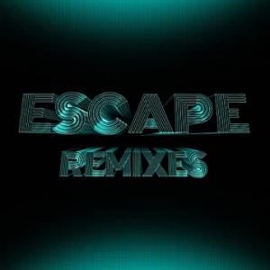 Escape (LP Giobbi Remix) - Kx5 (Ft. HAYLA)