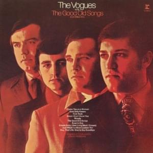 Since I Don’t Have You - The Vogues