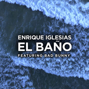 Enrique Iglesias ft. Bad Bunny - EL BAÑO (English Translation) - Lyrxo English Translations