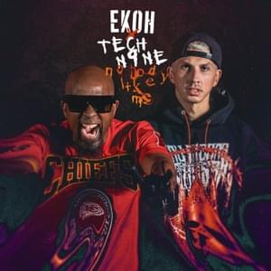 Nobody Like Me - Ekoh & Tech N9ne