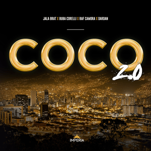 Coco 2.0 - Jala Brat, RAF Camora & Dardan (Ft. Buba Corelli)