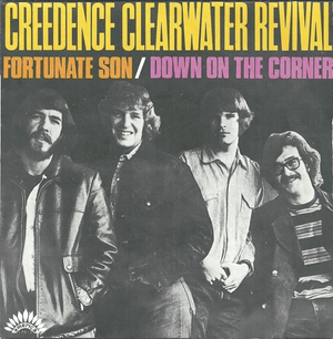 Fortunate Son - Creedence Clearwater Revival