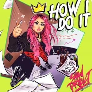 How I Do It - Snow Tha Product