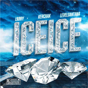 Ice Ice - Kerchak (Ft. Larry & LEVELSANTANA)